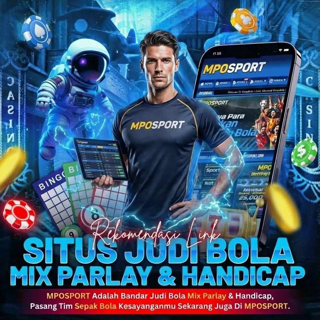MPOSPORT: Situs Taruhan Bola Online Resmi dengan Pasaran Terlengkap